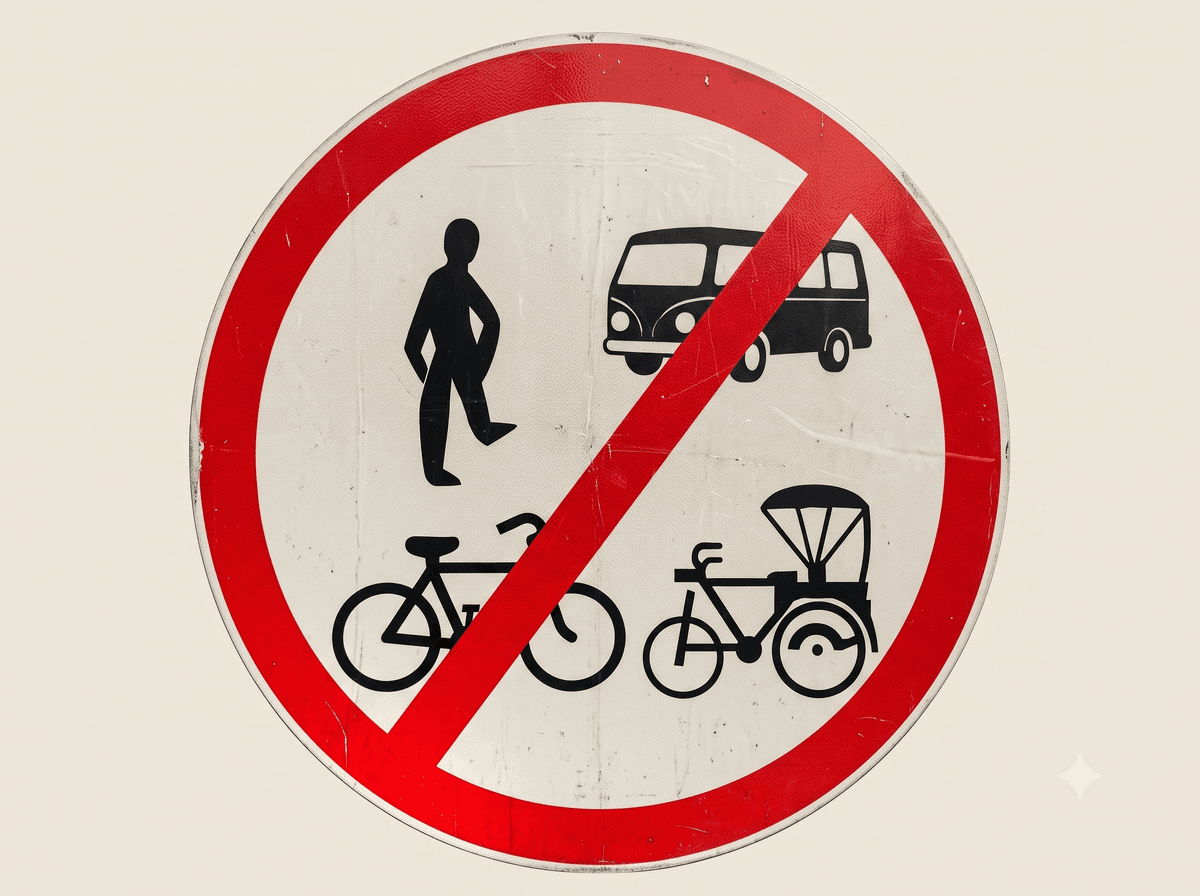 No Entry for Pedestrians